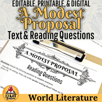 Preview of "A Modest Proposal" by Jonathan Swift Text & Reading Questions | Editable