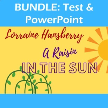 Preview of "A Raisin in the Sun": Bundle of Test & PowerPoint Introduction