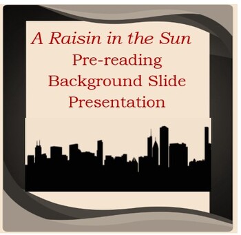 Preview of A Raisin in the Sun Pre-reading PowerPoint on background and opening activity