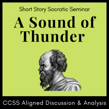Preview of "A Sound of Thunder" Socratic Seminar Activity: Handouts, Prompts, and Rubrics