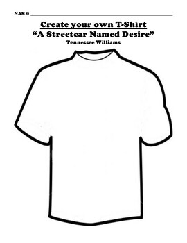 “A Streetcar Named Desire” T-SHIRT WORKSHEET by Northeast Education