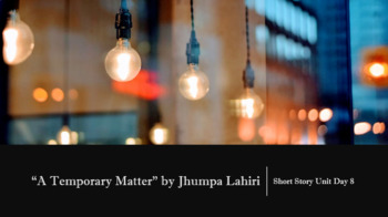 Preview of "A Temporary Matter" - LESSON PLANS