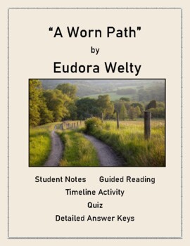 Preview of "A Worn Path" by Eudora Welty:  A Complete Lesson Plan