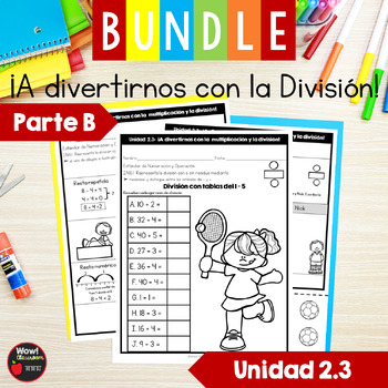 Preview of ¡A divertirnos con la división! (B) | Bundle