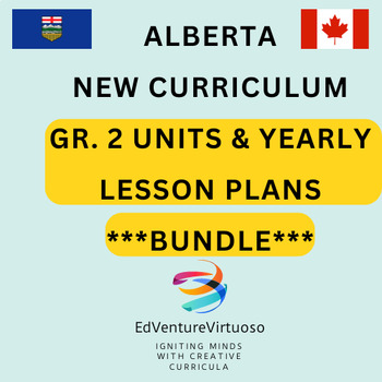 Preview of **ALBERTA Gr. 2 NEW CURRICULUM Units & Yearly Lesson Plans BUNDLE