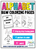*ALPHABET COLORING PAGES / TRACING ACTIVITY