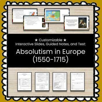 Preview of ★ Absolutism in Europe (1550-1715) ★ Unit w/Slides, Guided Notes, and Unit Test