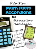 {Addition} Math Facts Accordions for Interactive Notebooks