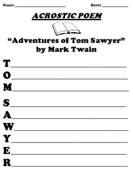 Preview of “Adventures of Tom Sawyer” by Mark Twain ACROSTIC POEM WORKSHEET