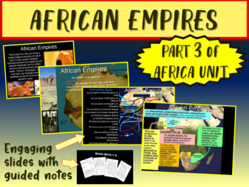 Preview of * Africa Unit (PART 3: EMPIRES) engaging, visual, interactive 72-slide PPT