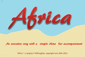 Preview of "Africa" a simple evocative song with  G chime bar accompaniment and video