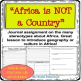 "Africa is NOT a Country" - Intro to Geography and Culture