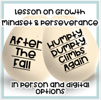 After The Fall & Humpty Dumpty Climbs Again: lesson on perseverance/mindset