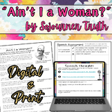 Ain't I a Woman? by Sojourner Truth: Reading Guide, Speech