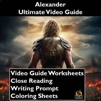Preview of 'Alexander' Ultimate Movie Guide: Worksheets, Close Reading, Coloring!
