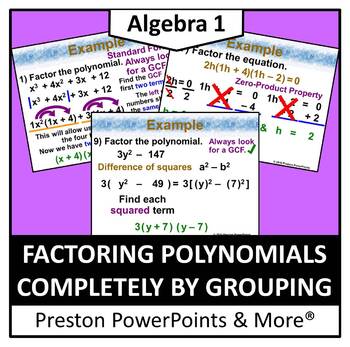 Preview of (Alg 1) Factoring Polynomials Completely (Grouping) in a PowerPoint Presentation
