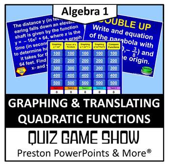 Preview of (Alg 1) Quiz Show Game Graphing and Translating Quadratic Functions in a PPT