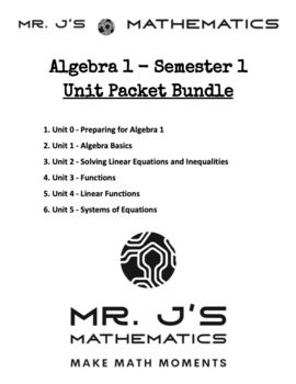 Preview of (Algebra 1 Curriculum) Algebra 1 - Semester 1 Unit Packet Bundle