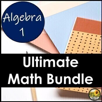 Preview of Algebra 1 Math Ultimate Curriculum and Activities Bundle