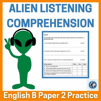 Preview of 'Aliens' IB DP English B HL Listening Comprehension - Paper 2 practice 