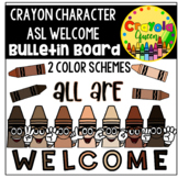"All Are Welcome" Crayon/ASL Bulletin Board