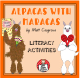 "Alpacas with Maracas" Reading Comprehension Activities