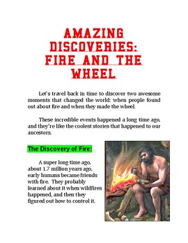 Preview of "Amazing Discoveries: Fire and the Wheel" + Fill In The Blanks Worksheet