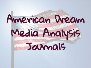 Preview of "American Dream" Media Analysis Journals