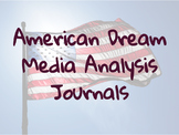 "American Dream" Media Analysis Journals