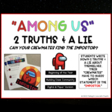 "Among Us" Getting To Know You Game-2 Truths & A Lie