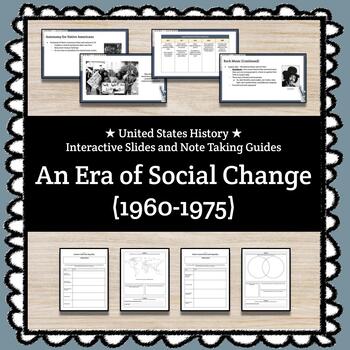 Preview of ★ An Era of Social Change (1960-1975) ★ Slides + Note Taking Guides