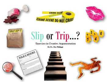 Preview of Slip or Trip...? 30 Exercises in Creative Argumentation