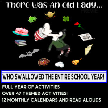 Preview of "An Old Lady Who Swallowed the School Year!" 12 Months of Activities!