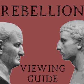 Preview of "Ancient Rome: REBELLION" Viewing Guide