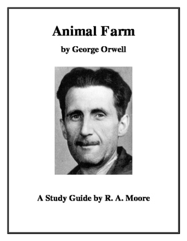 Preview of "Animal Farm" by George Orwell: A Study Guide