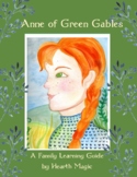 "Anne of Green Gables" Family Learning Guide