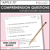 ﻿"Apply It!" Comprehension Questions for Benchmark Advance