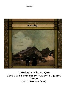 Preview of "Araby" by James Joyce A multiple-Choice quiz with answer key