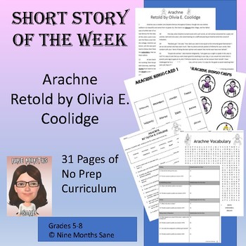 Preview of "Arachne" retold by Olivia E. Coolidge Complete Reading Unit
