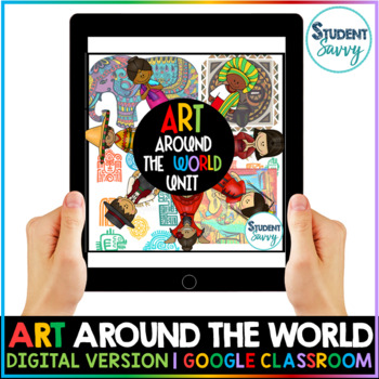 Preview of  Art Around the World Google Classroom {50% OFF} Digital Resources