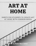 "Art At Home" Suggestions for Art with Common Media - Dist