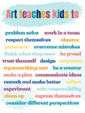 "Art teaches kids to" Poster, Arts Advocacy Poster