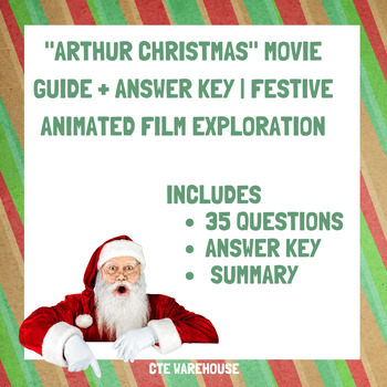 Preview of "Arthur Christmas" Movie Guide + Answer Key | Festive Animated Film Exploration