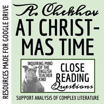 Preview of "At Christmas Time" by Anton Chekhov Close Reading Worksheet (Google Drive)