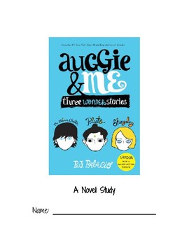Preview of "Auggie & Me" Novel Study