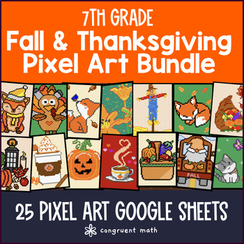 Preview of Thanksgiving & Fall Pixel Art Digital BUNDLE | 7th Grade Math | Google Sheets