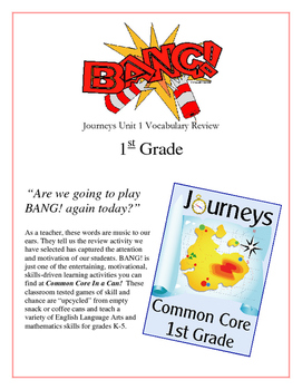 Preview of "BANG!" 1st Grade Houghton Mifflin Journeys Unit 1 Vocabulary Game Packet