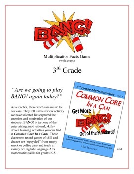 Preview of "BANG!" Multiplication Facts with Arrays 3rd Grade Common Core Game Packet