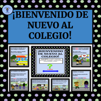 Preview of ¡BIENVENIDO DE NUEVO AL COLEGIO! : COVID19: Return To School ( social story )