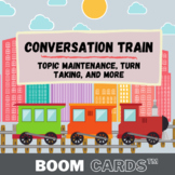 [BOOM CARDS™] Conversation Train (Topic Maintenance, Turn 